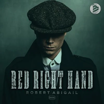 Red Right Hand 专辑 DJ Rebel/Robert Abigail