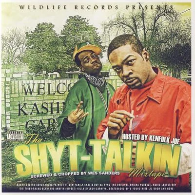 Tha Shyt-Talkin Mixtape 專輯 GTHM/Broken Toyz/Magno