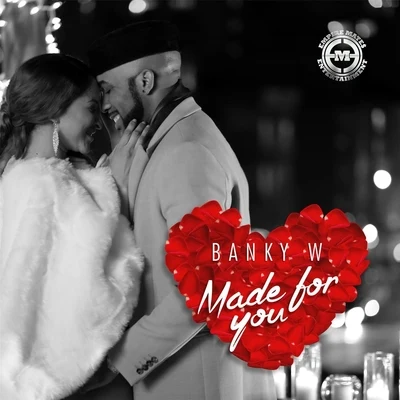 Made for You 专辑 Banky W