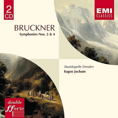 Bruckner : Symphonies 2 & 4 專輯 Eugen Jochum