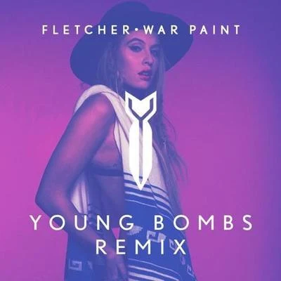 War Paint (Young Bombs Remix) 專輯 EVVY/YOUNG BOMBS