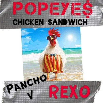 Popeyes Chicken Sandwich 專輯 Milton Bradley/Pancho V/Interstate Hog