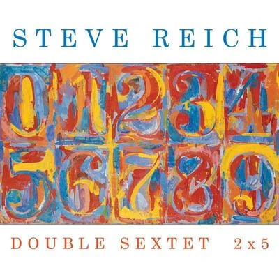 Double Sextet2x5 專輯 Steve Reich