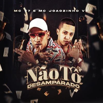 Não Tô Desamparado 专辑 MC Lipi/Mc Leozinho ZS/MC Joãozinho VT/Mc Lele JP