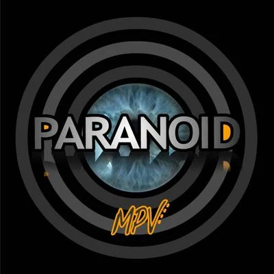 Paranoid - Single 專輯 Mynameislobo/MPV/Almacor