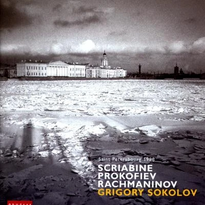 Scriabine, Prokofiev, Rachmaninov 專輯 Grigory Sokolov