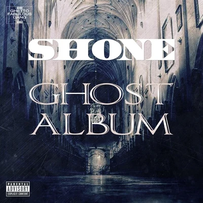 Ghost Album 專輯 Shone