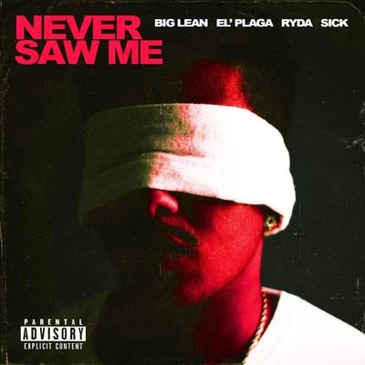 Never Saw Me 专辑 Big Lean/Mr. Eazi