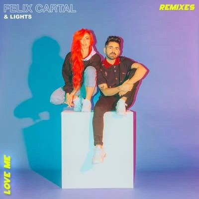 Love Me (Remixes) 專輯 Lights