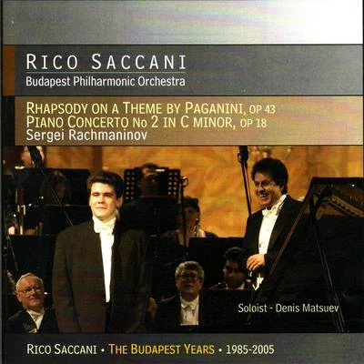 Rachmaninov: Rhapsody on a Theme by Paganini & Concerto No. 2 專輯 Rico Saccani