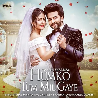 Humko Tum Mil Gaye 專輯 Vishal Mishra