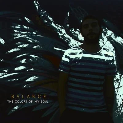 Balance The colors of my soul