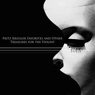 Fritz Kreisler Favorites and Other Treasures for the Violin 專輯 Henryk Szeryng