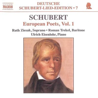 SCHUBERT, F.: Lied Edition 7 - European Poets, Vol. 1 專輯 Ruth Ziesak