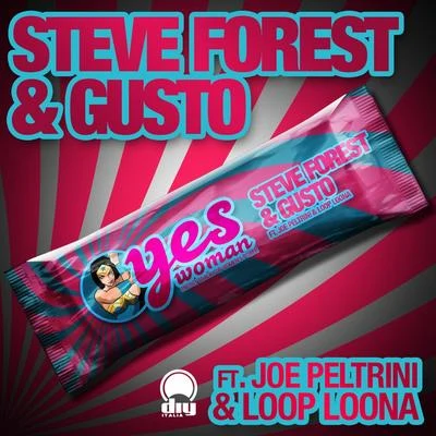 Yes Woman (Feat. Joe Peltrini & Loop Loona) 專輯 Steve Forest