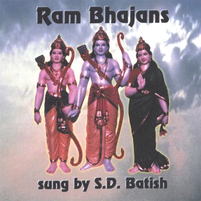 Ram Bhajans - Devotional Hindu Folk Songs 專輯 S.D. Batish