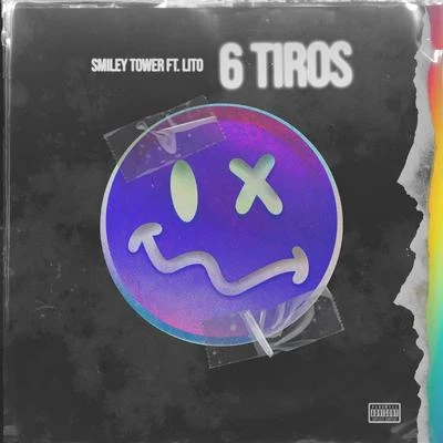 6 Tiros (feat. Lito the Puppet) 專輯 Smiley Tower/Self Provoked/Eskupe/Alex Wiley