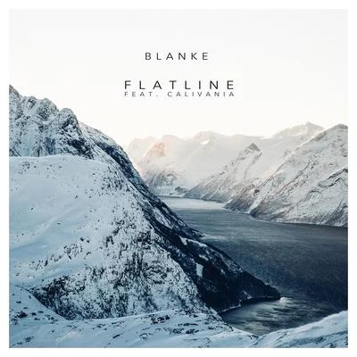 Flatline (feat. Calivania) 專輯 Blanke/Yetep/Nevve