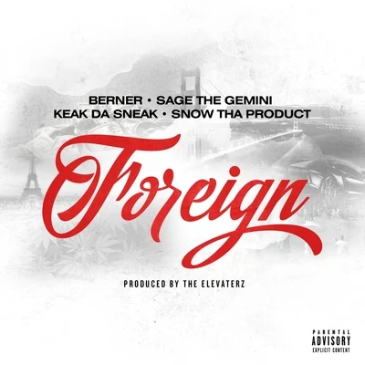 Keak da Sneak Foreign - Single