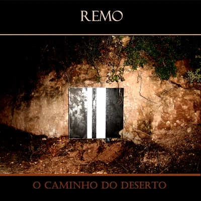 O Caminho do Deserto 專輯 Remo/Chelonis R. Jones