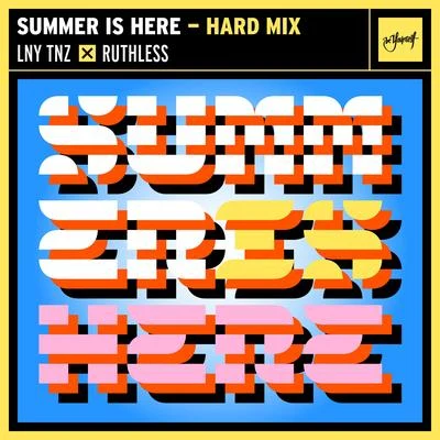 Summer Is Here (Hard Mix) 專輯 LNY TNZ/Dirtcaps