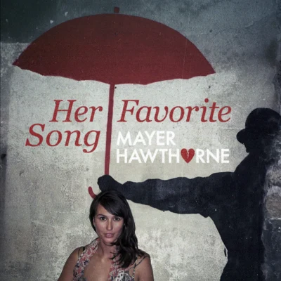 Her Favorite Song 專輯 Dennis Coffey/Jamall Bufford/Mayer Hawthorne