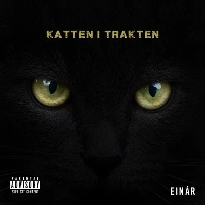 Katten i trakten 专辑 Sebastian Stakset/Einar