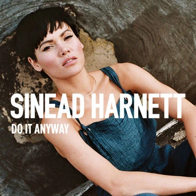 Do It Anyway (Remixes) 專輯 Sinéad Harnett/Dan Caplen