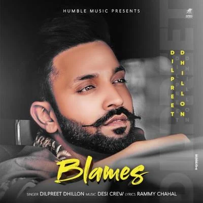 Blames 專輯 Dilpreet Dhillon