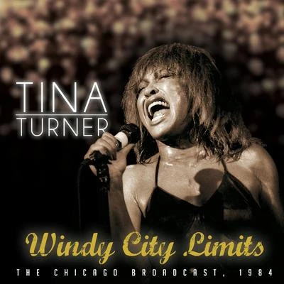 Windy City Limits 專輯 Tina Turner