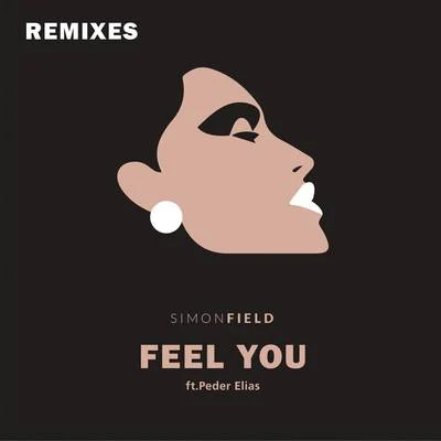 Feel You (Remixes) 專輯 Milos/Simon Field/Magnus Foss