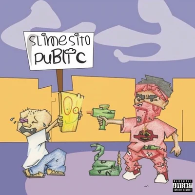 Public 专辑 Slimesito