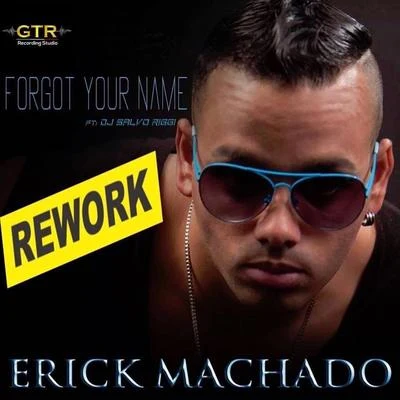 Forgot Your Name (Salvo Riggi Rework) 專輯 Erick Machado