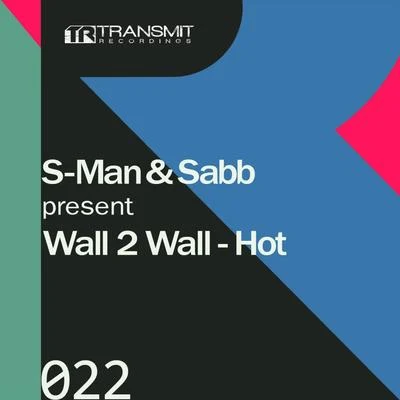 Present Wall 2 Wall - Hot 专辑 Black Circle/Sabb