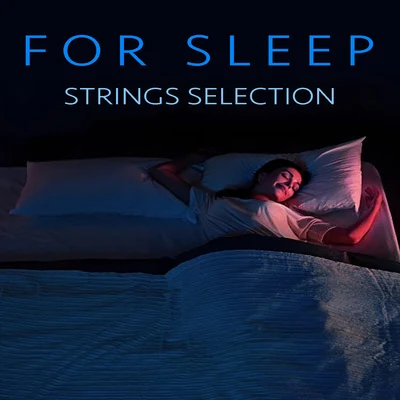 Royal Philharmonic Orchestra For Sleep Strings Selection