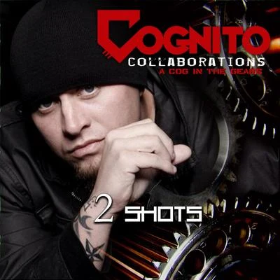 2 Shots 专辑 Cognito