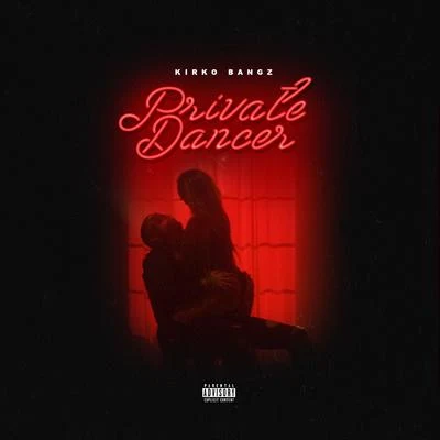 Private Dancer 专辑 Kirko Bangz