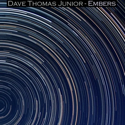 Embers 專輯 Dave Thomas Junior/APEK/Linney/The Chain Gang of 1974/Ryos