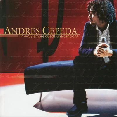 Siempre queda una canción - En Vivo 專輯 Andrés Cepeda