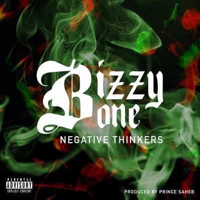 Negative Thinkers 專輯 Bizzy Bone