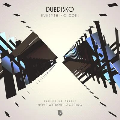 Everything Goes 專輯 Dubdisko/Loudstage/Galck/Metacentric