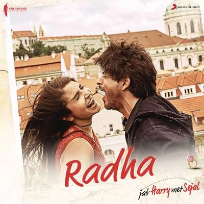 Radha (From "Jab Harry Met Sejal") 專輯 Pritam