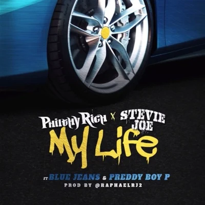 My Life (feat. Blue Jeans & Preddy Boy P) 專輯 Philthy Rich/Yella Beezy/Trapboy Freddy/Mozzy