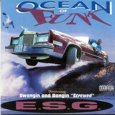 Ocean of Funk 專輯 E.S.G./Slim Thug