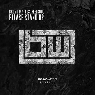 Please Stand Up 專輯 Bruno Mattos