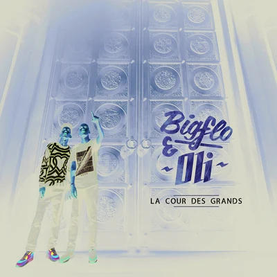 La cour des grands (Deluxe) 專輯 Guizmo/Bigflo & Oli