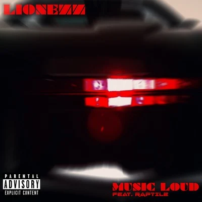 Music Loud 專輯 Lionezz