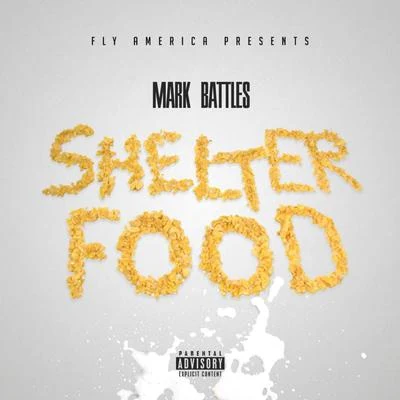 Shelter Food 專輯 Doubt3d/Mark Battles