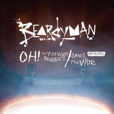 Beardyman Oh! ((Remixes))