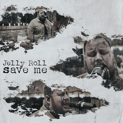 Save Me 專輯 Jelly Roll